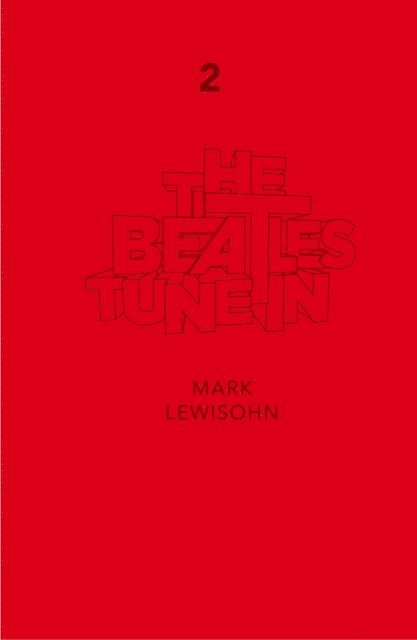Mark Lewisohn - Beatles - All These Years - Extended Special Edition, E-bok
