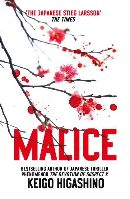 Keigo Higashino - Malice, E-bok