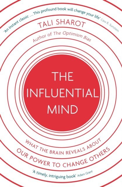 Tali Sharot - Influential Mind, E-bok