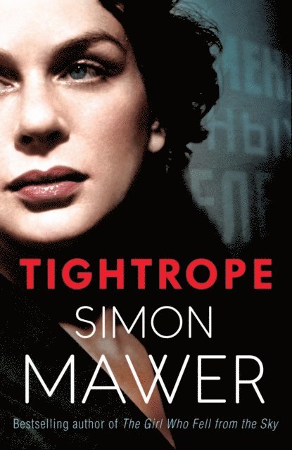 Simon Mawer - Tightrope, E-bok