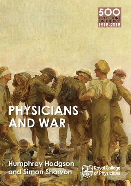 Humphrey Hodgson, Simon Shorvon - Physicians and War, E-bok