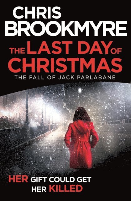 Chris Brookmyre - Last Day of Christmas, E-bok