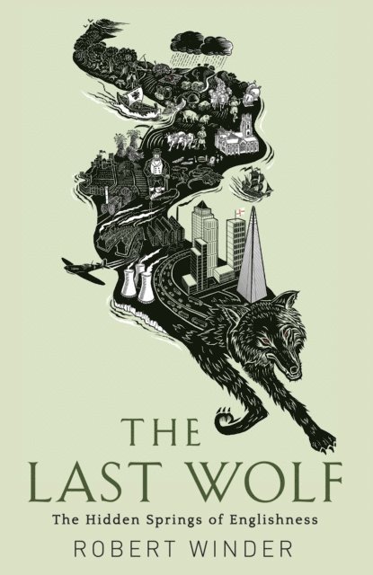 Robert Winder - Last Wolf, E-bok