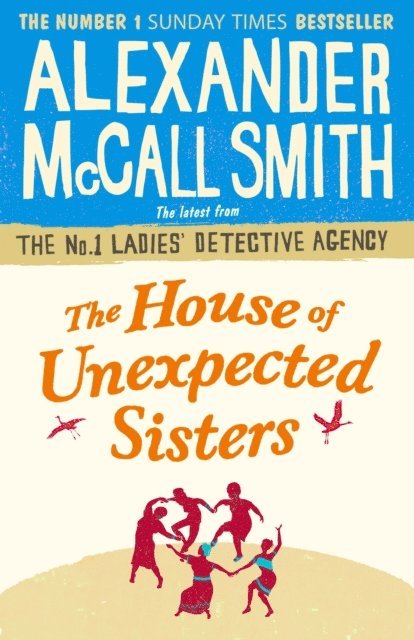 Alexander McCall Smith - House of Unexpected Sisters, E-bok
