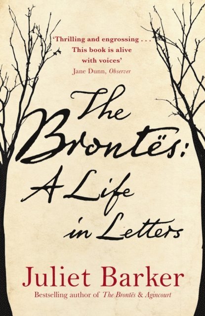 Juliet Barker - Bront s: A Life in Letters, E-bok