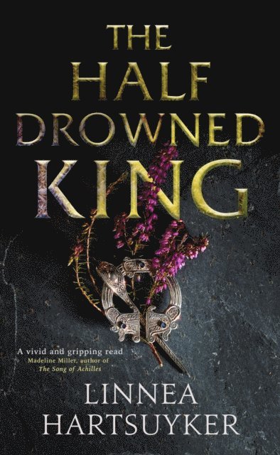 Linnea Hartsuyker - Half-Drowned King, E-bok