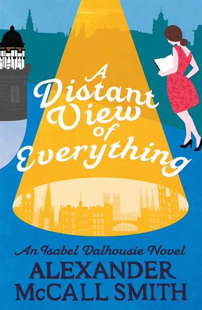Alexander McCall Smith - Distant View of Everything, E-bok