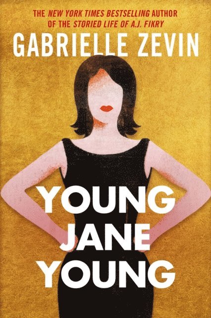 Gabrielle Zevin - Young Jane Young, E-bok