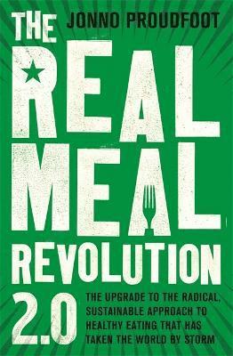 Real Meal Revolution 2.0 av Jonno Proudfoot, The Real Meal Group
