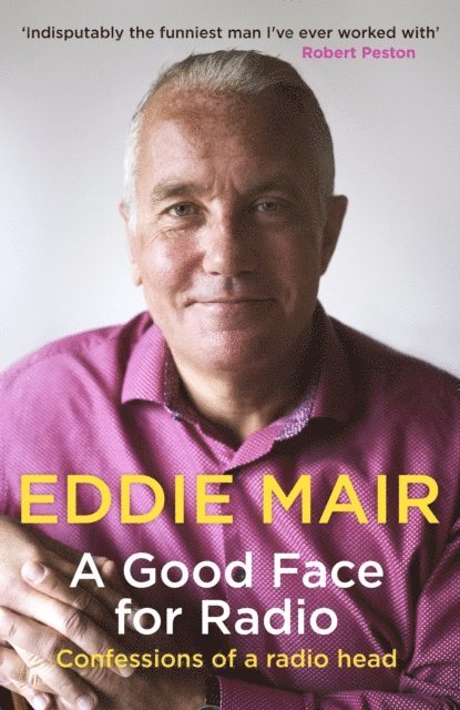 Eddie Mair - Good Face for Radio, E-bok. Tillgänglighet: Lägg i varukorg