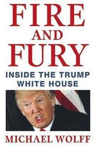Michael Wolff - Fire and Fury, E-bok