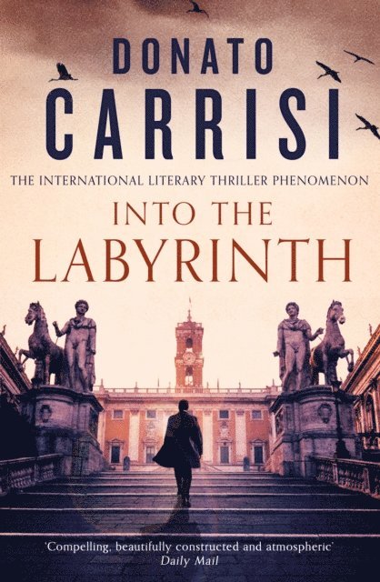 Donato Carrisi - Into the Labyrinth, E-bok