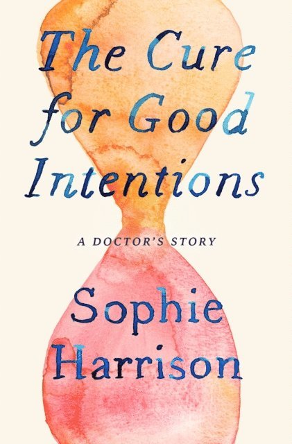 Sophie Harrison - Cure for Good Intentions, E-bok. Tillgänglighet: Lägg i varukorg