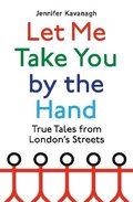 Let Me Take You by the Hand