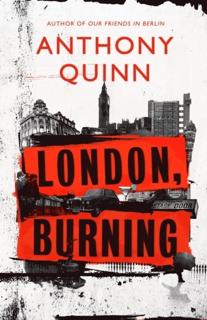 Anthony Quinn - London, Burning, E-bok