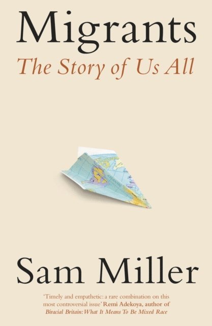 Sam Miller - Migrants, E-bok