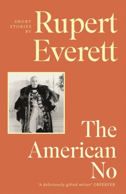 Rupert Everett - American No, E-bok