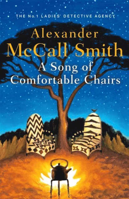 Alexander McCall Smith - Song of Comfortable Chairs, E-bok