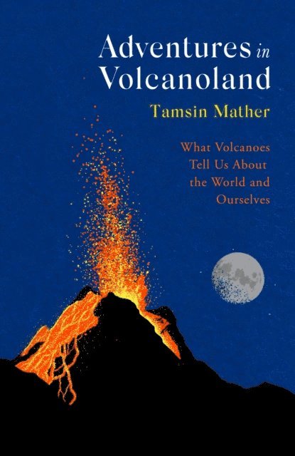 Tamsin Mather - Adventures in Volcanoland, E-bok