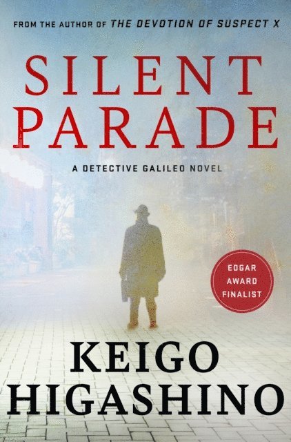 Keigo Higashino - Silent Parade, E-bok