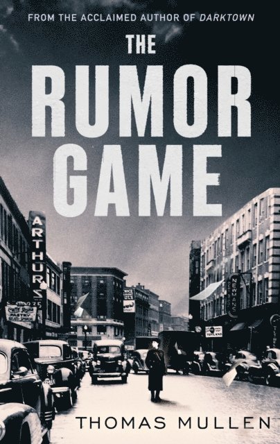 Thomas Mullen - Rumor Game, E-bok