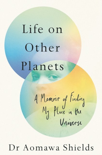 Aomawa Shields - Life on Other Planets, E-bok