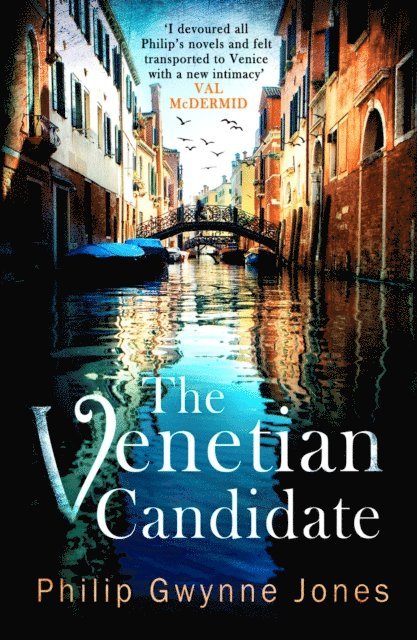 Philip Gwynne Jones - Venetian Candidate, E-bok