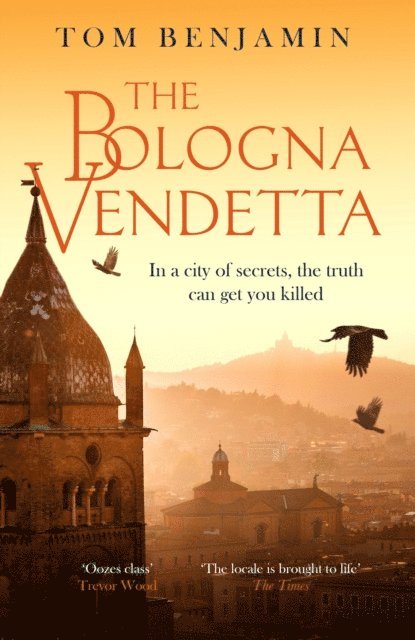 Tom Benjamin - Bologna Vendetta, E-bok