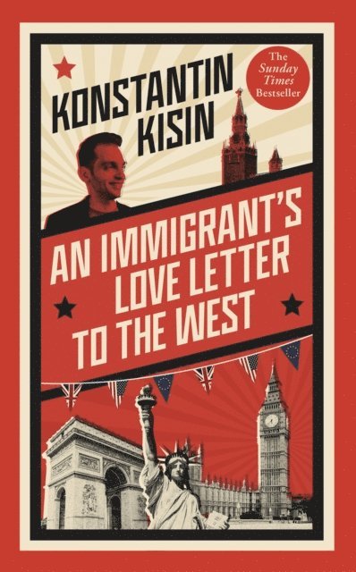 Konstantin Kisin, Peter Lloyd - Immigrant's Love Letter to the West, E-bok