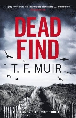 T.F. Muir - Dead Find, Häftad