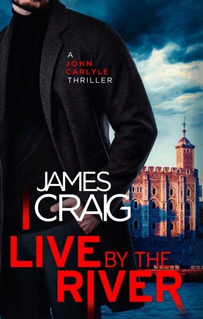 James Craig - I Live by the River, E-bok
