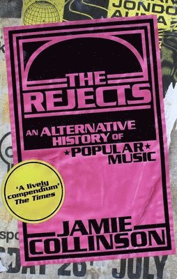 Jamie Collinson - Rejects, Häftad. Tillgänglighet: Lägg i varukorg
