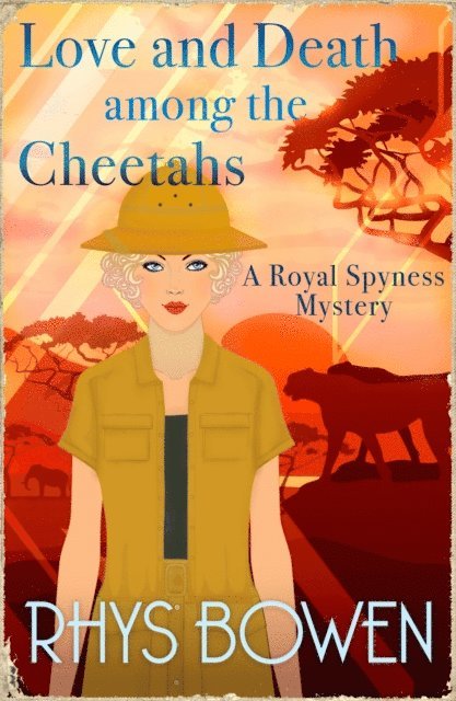 Rhys Bowen - Love and Death among the Cheetahs, E-bok