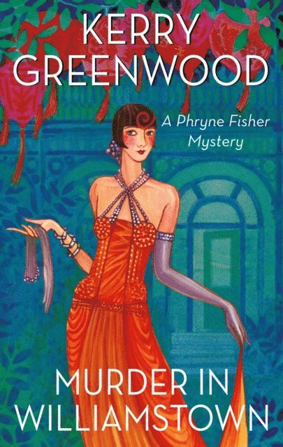 Kerry Greenwood - Murder in Williamstown, E-bok