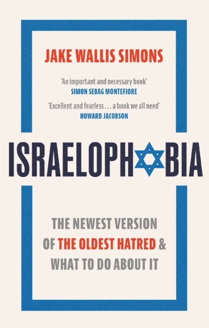 Jake Wallis Simons - Israelophobia, E-bok