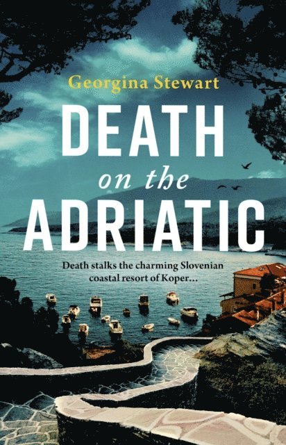 Georgina Stewart - Death on the Adriatic, E-bok