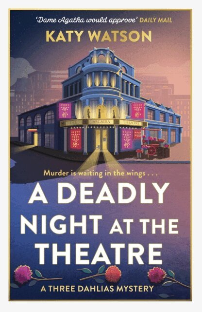 Katy Watson - Deadly Night at the Theatre, E-bok