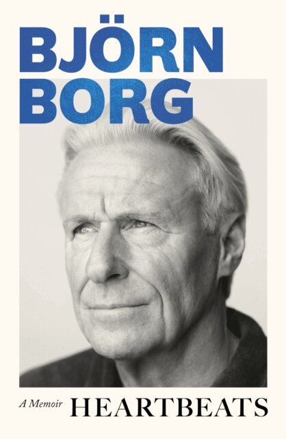 Bj rn Borg - Heartbeats, E-bok