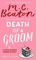 M.C. Beaton, R W Green - Death of a Groom, Häftad. Tillgänglighet: Kommande