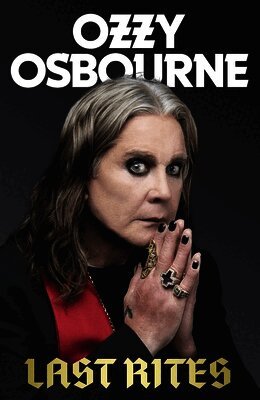 Ozzy Osbourne - Last Rites, Inbunden