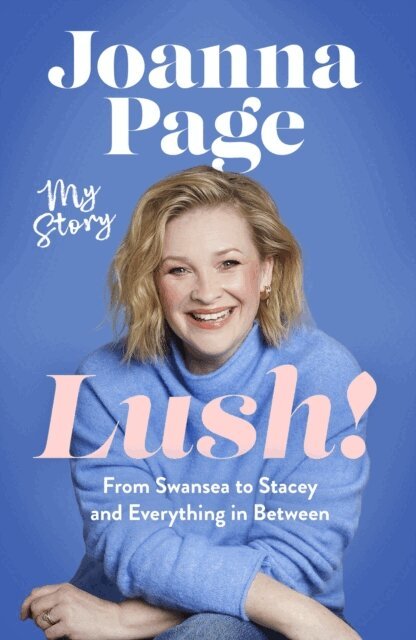 Joanna Page - Lush!, E-bok