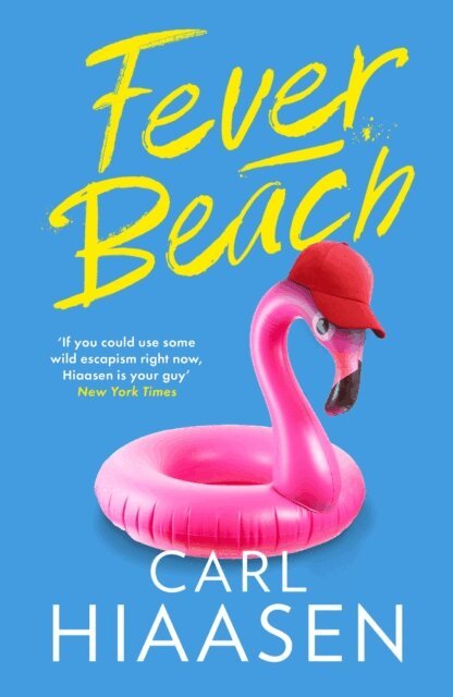 Carl Hiaasen - Fever Beach, E-bok