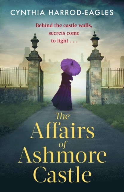 Cynthia Harrod-Eagles - Affairs of Ashmore Castle, E-bok