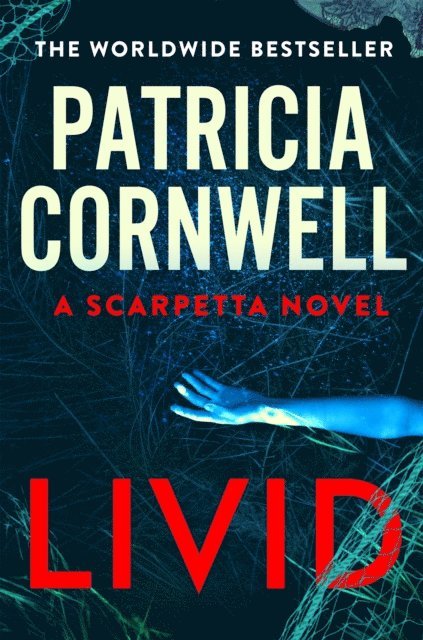 Patricia Cornwell - Livid, E-bok