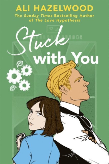 Ali Hazelwood - Stuck With You, E-bok