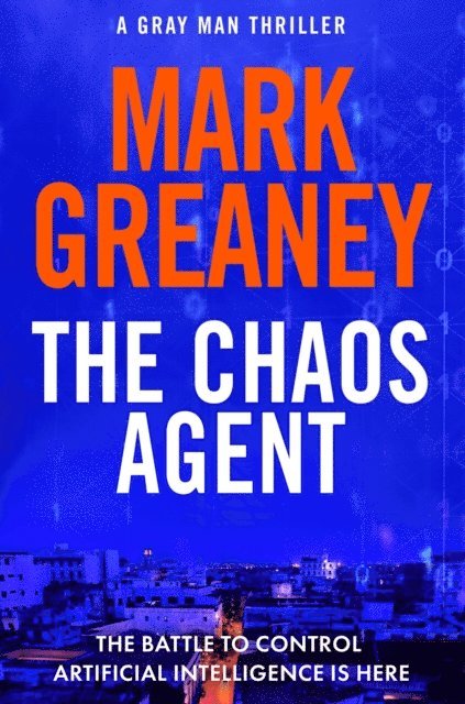 Mark Greaney - Chaos Agent, E-bok