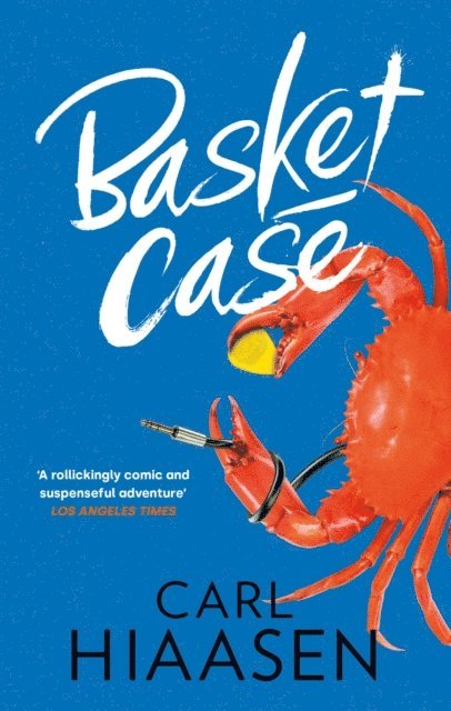 Carl Hiaasen - Basket Case, E-bok