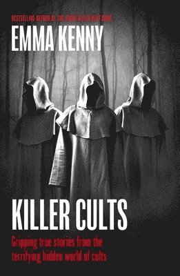 Emma Kenny - Killer Cults, Häftad. Tillgänglighet: Lägg i varukorg