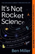 It's Not Rocket Science