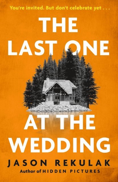 Jason Rekulak - Last One at the Wedding, E-bok